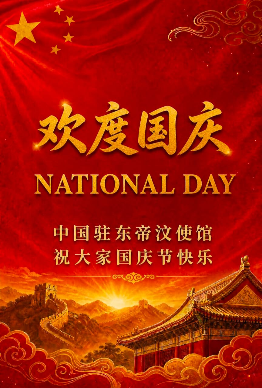 China’s 77th National Day: A Moment to Strengthen the Friendship Between China and Timor-Leste